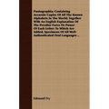 Pantographia; Containing Accurate Copies Of All The Known Alphabets In The World; Together With An English Explanation Of The Peculiar Force Or Power