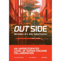 Out Side: Between Art and Hallucination