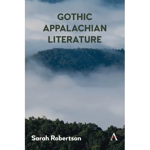 Gothic Appalachian Literature