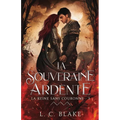 La souveraine ardente