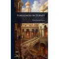 Foreigners In Turkey