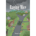 Raging Mice