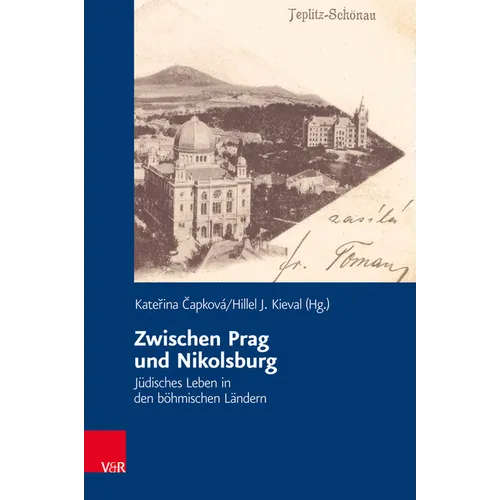 Zwischen Prag Und Nikolsburg: Judisches Leben in Den Bohmischen Landern