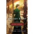 Holiday Heart: Sweet Historical Holiday Romance