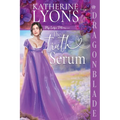 The Truth Serum: A Regency Historical Romance