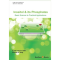 Inositol and Its Phosphates: Basic Science to Practical Applications