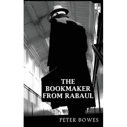 The Bookmaker from Rabaul