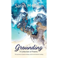Grounding: A Collection of Poems - The Business of peace-making, culture and decision-making
