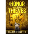 No Honor Among Thieves