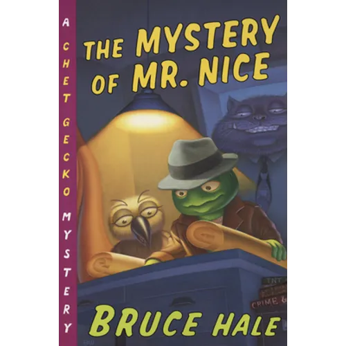 The Mystery of Mr. Nice: A Chet Gecko Mystery