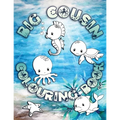 Big Cousin Colouring Book: Perfect For Big Cousins Ages 2-6: Cute Gift Idea for Toddlers, Colouring Pages for Ocean and Sea Creature Loving Kids