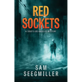 Red Sockets: A 1950's Los Angeles Mystery