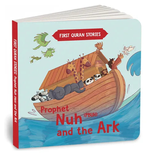 Prophet Nuh (Pbuh) and the Ark: First Quran Stories an Illustrated Story Book for Kids Values of Islam and the Holy Quran Ages 5+ [Penguin Early Learn