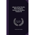 Library of the World's Best Literature, Ancient and Modern, Volume 44
