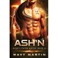 Ash'n: Svesti Fated Mates Book 3
