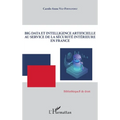 Big Data et intelligence artificielle au service de la sécurité intérieure en France