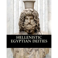 Hellenistic Egyptian Deities