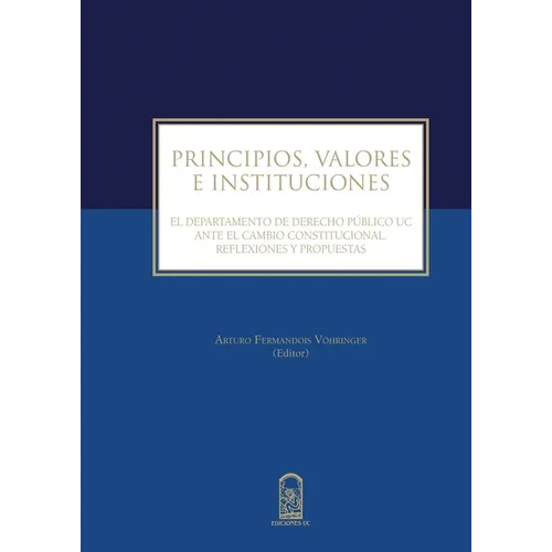 Principios, valores e instituciones
