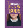 This Is My Body