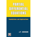 Partial Differential Equations: Foundations and Applications
