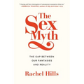 The Sex Myth: The Gap Between Our Fantasies and Reality