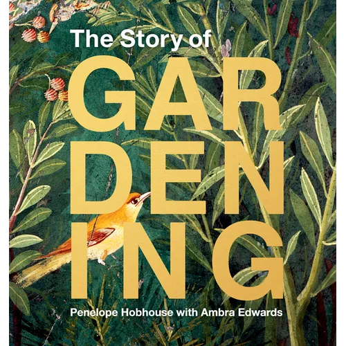 The Story of Gardening