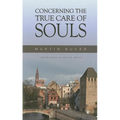 Concerning the True Care of Souls