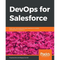 DevOps for Salesforce: Build, test, and streamline data pipelines to simplify development in Salesforce
