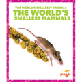 The World's Smallest Mammals
