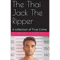 The Thai Jack The Ripper