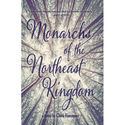 Monarchs of the Northeast Kingdom