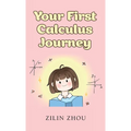 Your First Calculus Journey