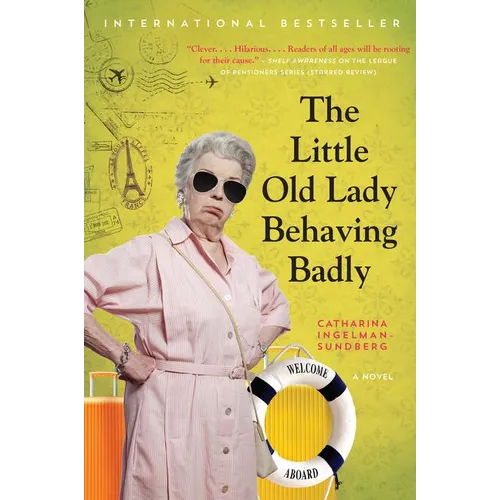 The Little Old Lady Behaving Badly