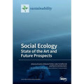 Social Ecology State of the Art and Future Prospects