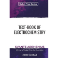 Textbook of Electrochemistry