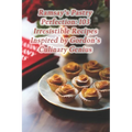 Ramsay's Pastry Perfection: 103 Irresistible Recipes Inspired by Gordon's Culinary Genius