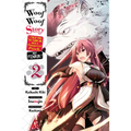 Woof Woof Story: I Told You to Turn Me Into a Pampered Pooch, Not Fenrir!, Vol. 2 (Manga)