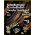 Aviation Maintenance Technician Handbook-Powerplant, Volume1 Volume 2: Faa-H-8083-32a