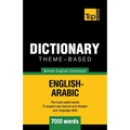 Theme-based dictionary British English-Arabic - 7000 words