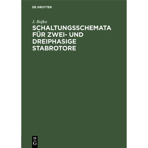 Schaltungsschemata Für Zwei- Und Dreiphasige Stabrotore: Entwurf Und Rekonstruktion