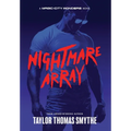 Nightmare Array: A Magic City Wonders Novel