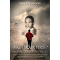 Was I Your First?: Progression of America's First African-American General Manager for a Major Brand Hotel in USA History
