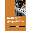 Silent Killer: America's Fentanyl Crisis and the Fight for Change
