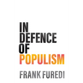 In Defence of Populism