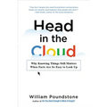 Head in the Cloud: Why Knowing Things Still Matters When Facts Are So Easy to Look Up