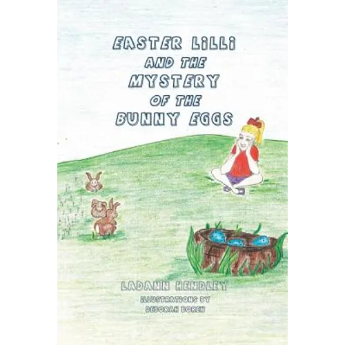 Easter Lilli and the Mystery of the Bunny Eggs