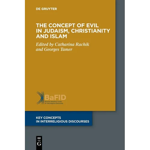 The Concept of Evil in Judaism, Christianity and Islam