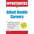 Opportunities in Allied Health Careers, Revised Edition