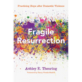 Fragile Resurrection