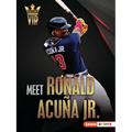 Meet Ronald Acuña Jr.: Atlanta Braves Superstar